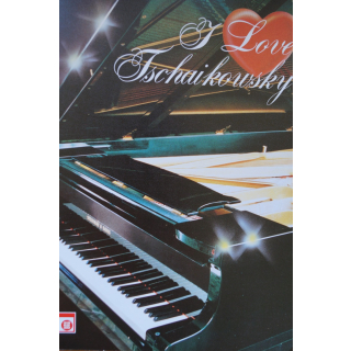 I love Tschaikowsky Beruehmte Themen Klavier EMZ2107607