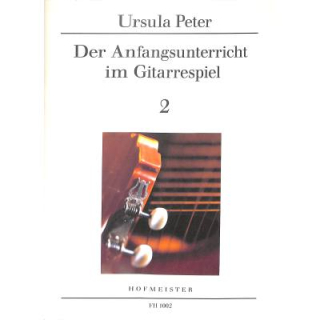 Peter Der Anfangsunterricht im Gitarrespiel 2 FH1002