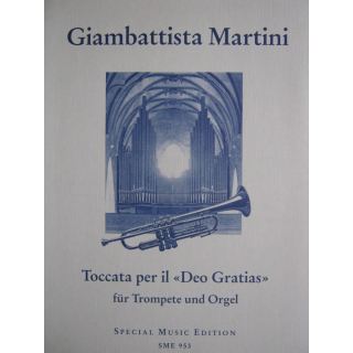 Martini Toccata per il Deo Gratias Trompete Orgel SME953