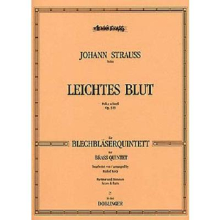 Strauss Leichtes Blut op 319 Brassquintett DO36666