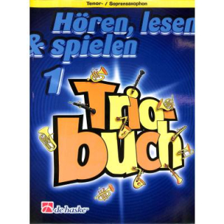 Hören lesen & spielen 1 Triobuch Tenor-/ Sopransax DHP0991767