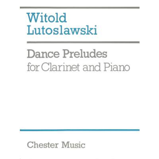 Lutoslawski Dance Preludes Clarinet Piano CH55171