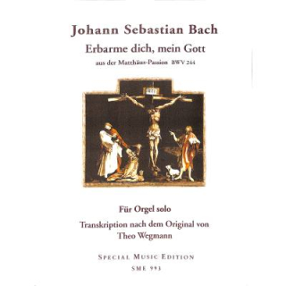 Bach Erbarme dich mein Gott (Matthäus Passion BWV 244) Orgel SME993