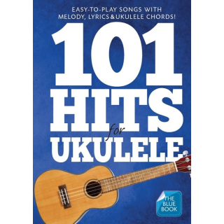 101 Hits for Ukulele (Blue Book) AM1008051