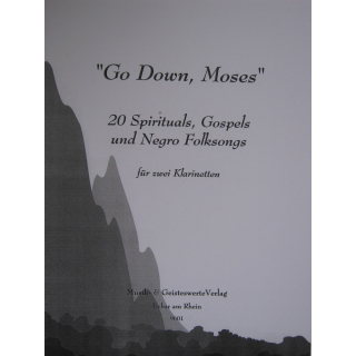 Go Down Moses 20 Spirituals Negro Folksongs 2 Klar MPS9601
