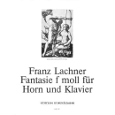 Lachner Fantasie f-moll Horn Klavier GM1107