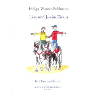 Warner Buhlmann Lisa und Jan im Zirkus Oboe Klavier ACC1471