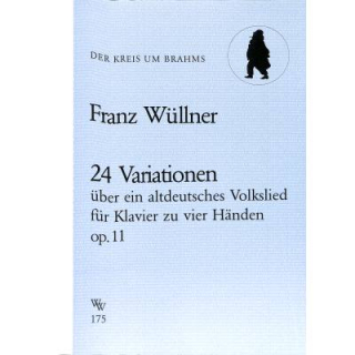 Wuellner 24 Variationen altdeutsches Volkslied op 11 KLAV WW175