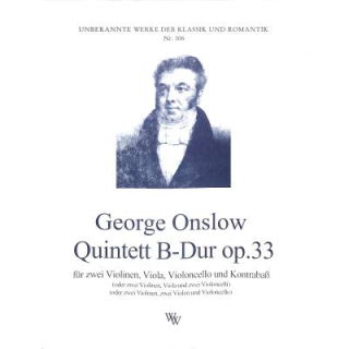 Onslow Quintett B-Dur op 33 fuer 2 VL VA VC KB WW106