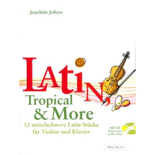 Johow Latin Tropical & more Violine Klavier CD GH11713