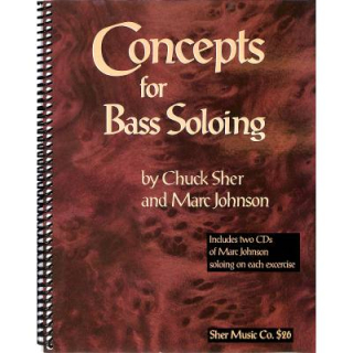 Sher and Johnson Concepts for Bass Soloing 2 CDs