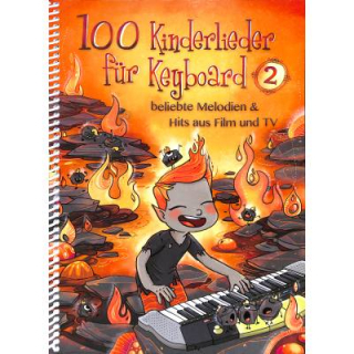 100 Kinderlieder für Keyboard 2 Hits aus Film TV BOE7966