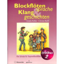 Rothe + Rahlf Blockflötensprache und Klanggeschichten 2...
