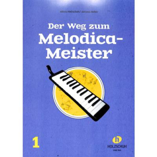 Holzschuh Der Weg zum Melodica Meister 1 VHR764