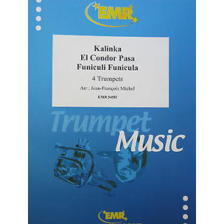 J. F.Michel El Condor Pasa Kalinka Funiculi Funicula 4 Trompeten EMR545H