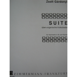 Gardonyi Suite über ungarische Volkslieder Klarinette Klavier ZM24570