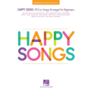 Happy Songs 10 Fun Songs Arranged for Beginners Klavier HL00346762