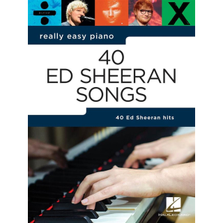 Really Easy Piano: 40 Ed Sheeran Songs Klavier HL00287156