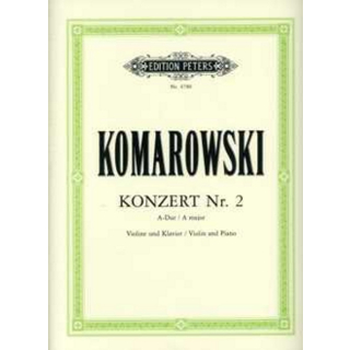 Komarowski Konzert 2 A-Dur Violine Klavier EP4780