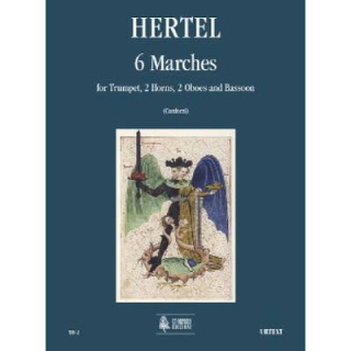 Hertel 6 Marches Trompete 2 H&ouml;rner 2 Oboen Fagott TIB02