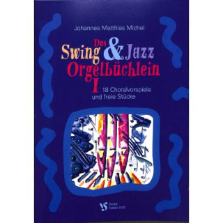 Michel Swing & Jazz Orgelbüchlein 1 VS3133