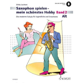 Juchem Saxophon spielen mein schönstes Hobby 2 + Audio ED9832D