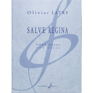 Latry Salve Regina Orgel GB8840