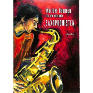 Bräu Tägliche Übungen für den modernen Saxophonisten HG210