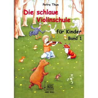 Thun Die schlaue Violinschule für Kinder 1 AMB5063