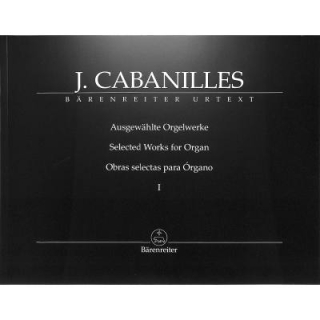 Cabanilles Ausgewählte Orgelwerke 1 BA11228