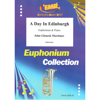 Mortimer A Day in Edinburgh Euphonium Klavier EMR65534