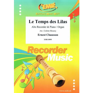 Chausson Le Temps des Lilas Altblockflöte Klavier EMR30995