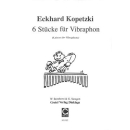 Kopetzki 6 Stücke für Vibraphon Solo M1021