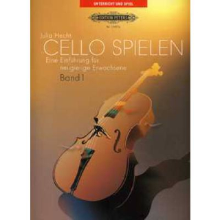 Hecht Cello spielen 1 Eine Einführung neugierige Erwachsene EP11057A