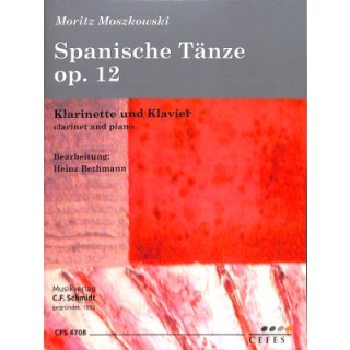 Moszkowski Spanische Tänze op 12 Klarinette Klavier CFS4708