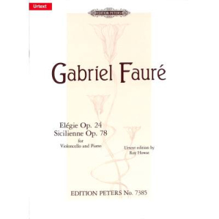 Faure Elegie op 24 + Sicilienne op 78 Cello Klavier EP7385