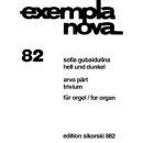 Gubaidulina Hell und Dunkel + Pärt Trivium Orgel SIK882