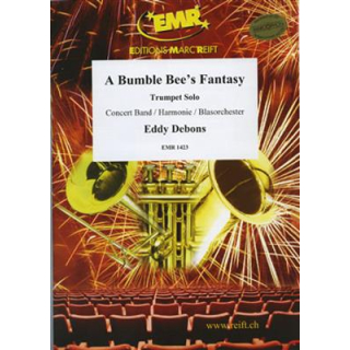Debons A Bumble Bees Fantasy Trompete Concert Band EMR1423