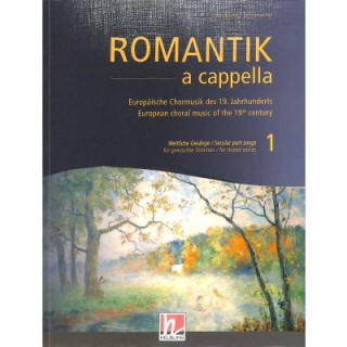 Aschauer Romantik a Capella 1 gemischten Chor HELBL-C7980