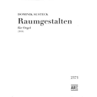 Susteck Raumgestalten für Orgel ARE2373