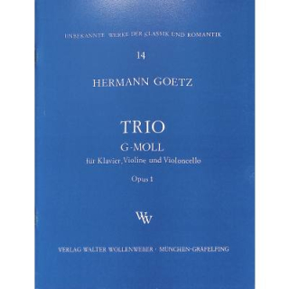 Goetz Trio g-Moll op 1 Klavier Violine Violoncello WW14
