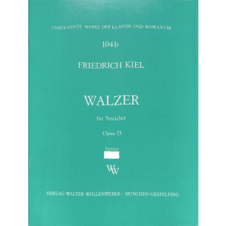 Kiel Walzer op 73 Streicher WW104B-P