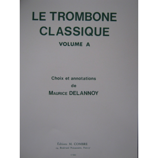 Delannoy Le trombone classique Vol A Posaune Klavier C5482