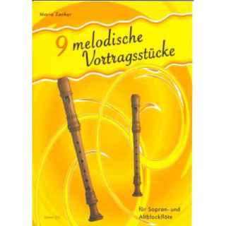 Zanker 9 melodische Vortragsstücke Sopran- und Altblockflöte Z12