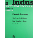 Frederic Duvernoy Vier Trios 3 Hörner SIK618