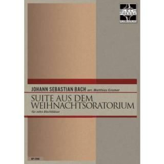 Bach Suite aus dem Weihnachtsoratorium BWV 248 für 10 Bläser BP2006