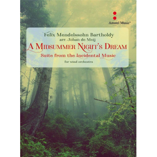 De Meij A Midsummer Nights Dream Blasorchester AM171-010