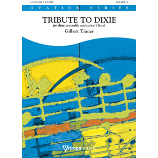 Tinner Tribute to Dixie for Dixie Ensemble Concert Band 0604-00-010M