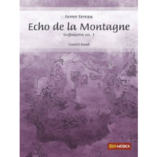 Ferran Echo de la Montagne Sinfonietta No. 1 Concert Band IB018-010