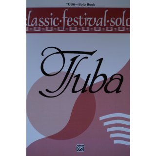 Classic Festival Solos f&uuml;r Tuba EL03746